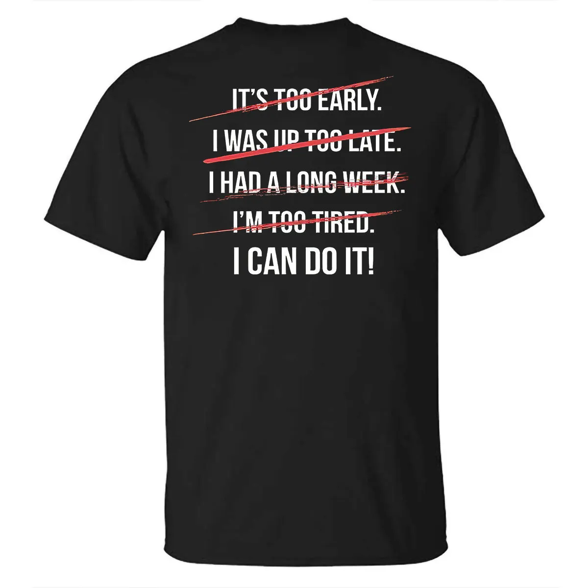 I Can Do It Printed T-shirt