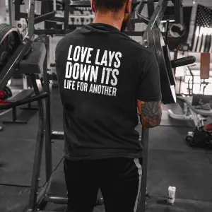 Love Lays Down Its Life For Another Printed Men's T-shirt